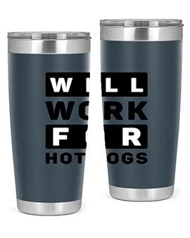 Will Work For Style 1#- dog- Tumbler