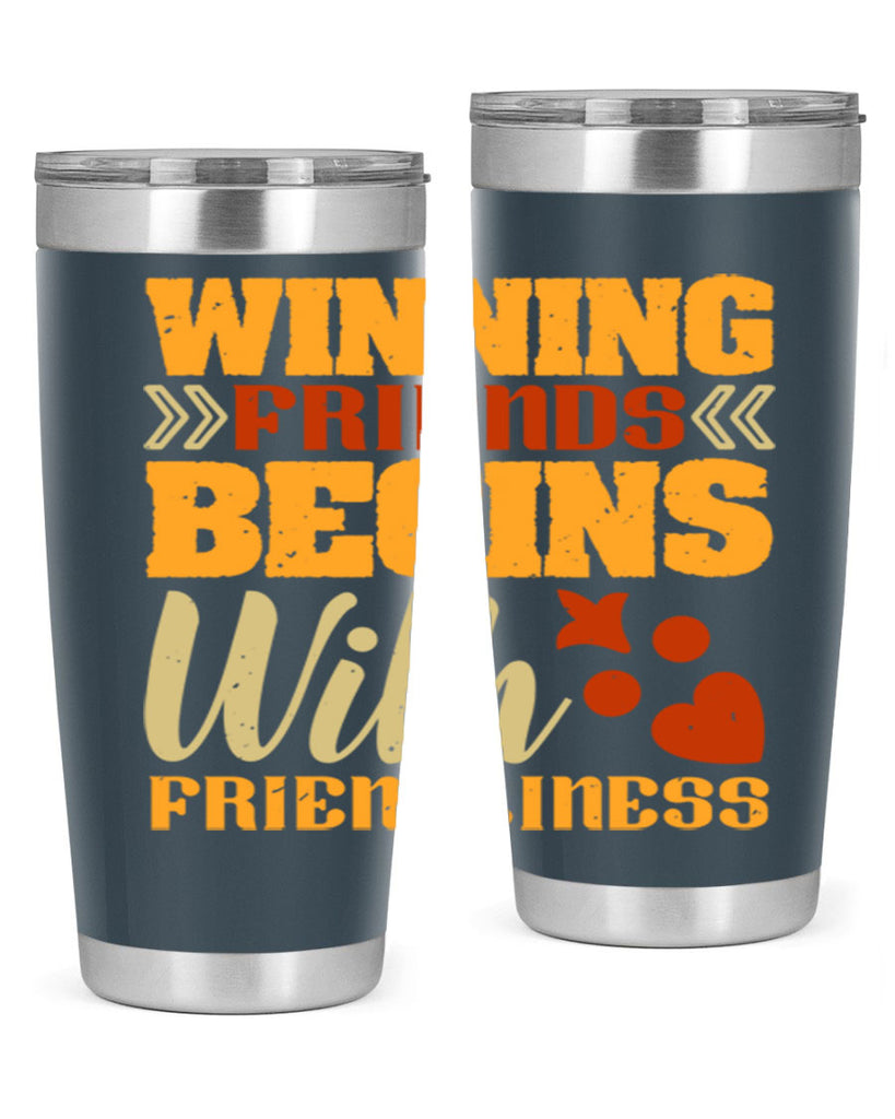 Winning friends begins with friendliness Style 25#- Best Friend- Tumbler