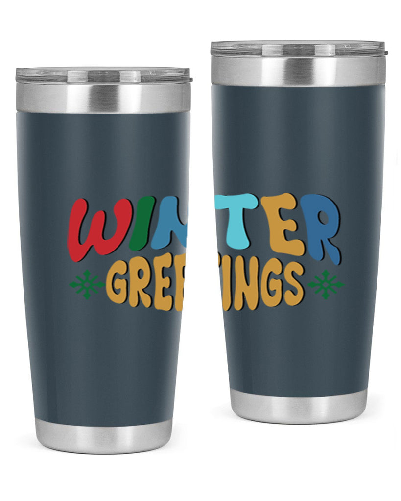 Winter Greetings 552#- winter- Tumbler