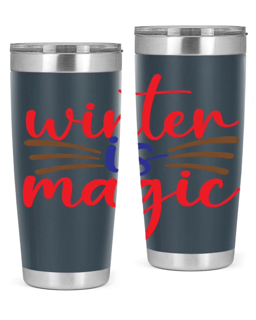 Winter is Magic 557#- winter- Tumbler