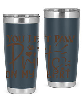 You Left Paw Prints On My Heart Style 53#- dog- Tumbler