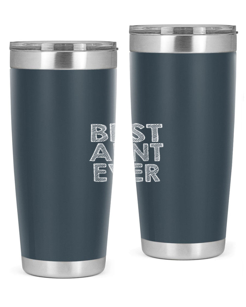 best aunt ever Style 51#- aunt- Tumbler