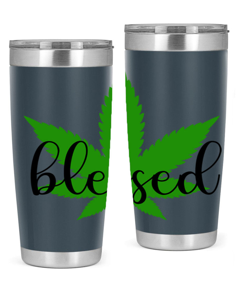 blessed 17#- marijuana- Tumbler