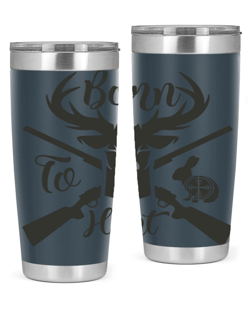 born to hunt 19#- hunting- Tumbler