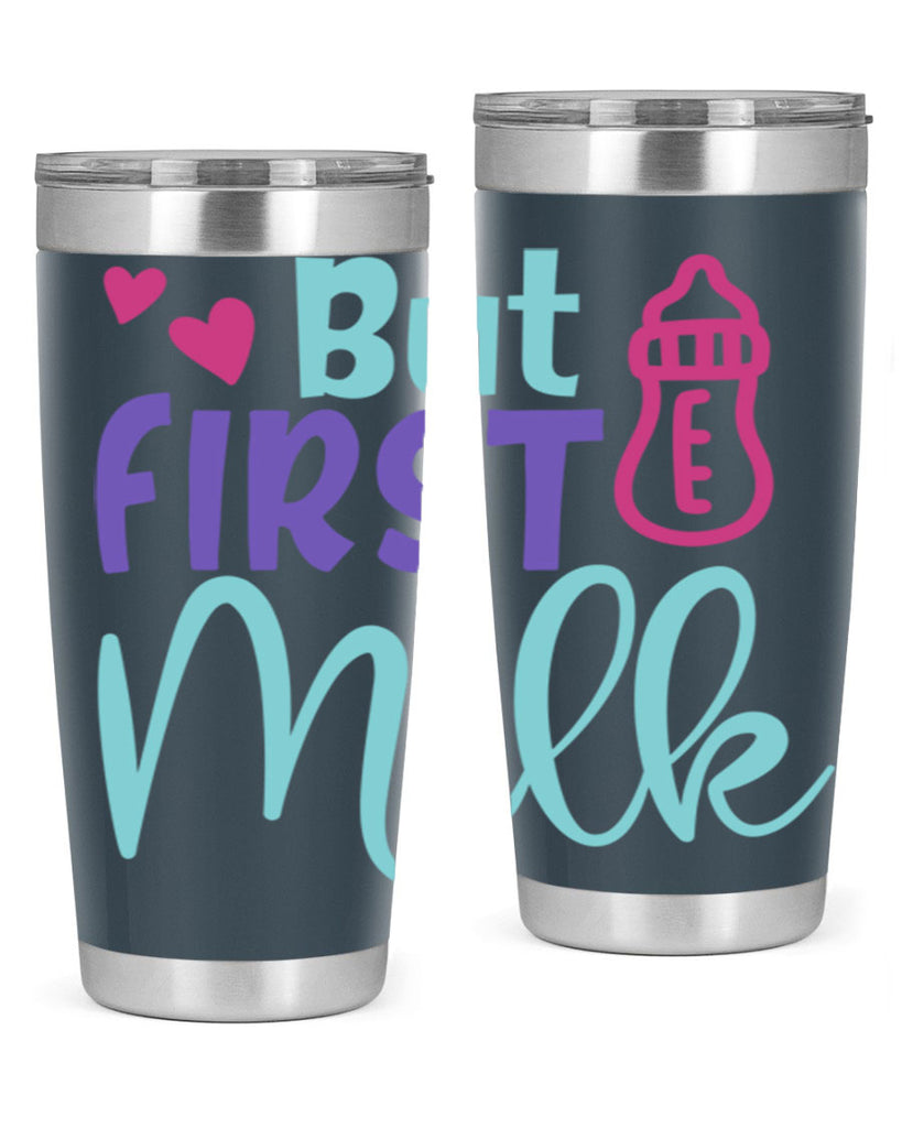 but first milk Style 274#- baby- tumbler