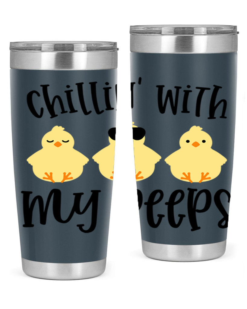 chillin with my pees 64#- easter- Tumbler