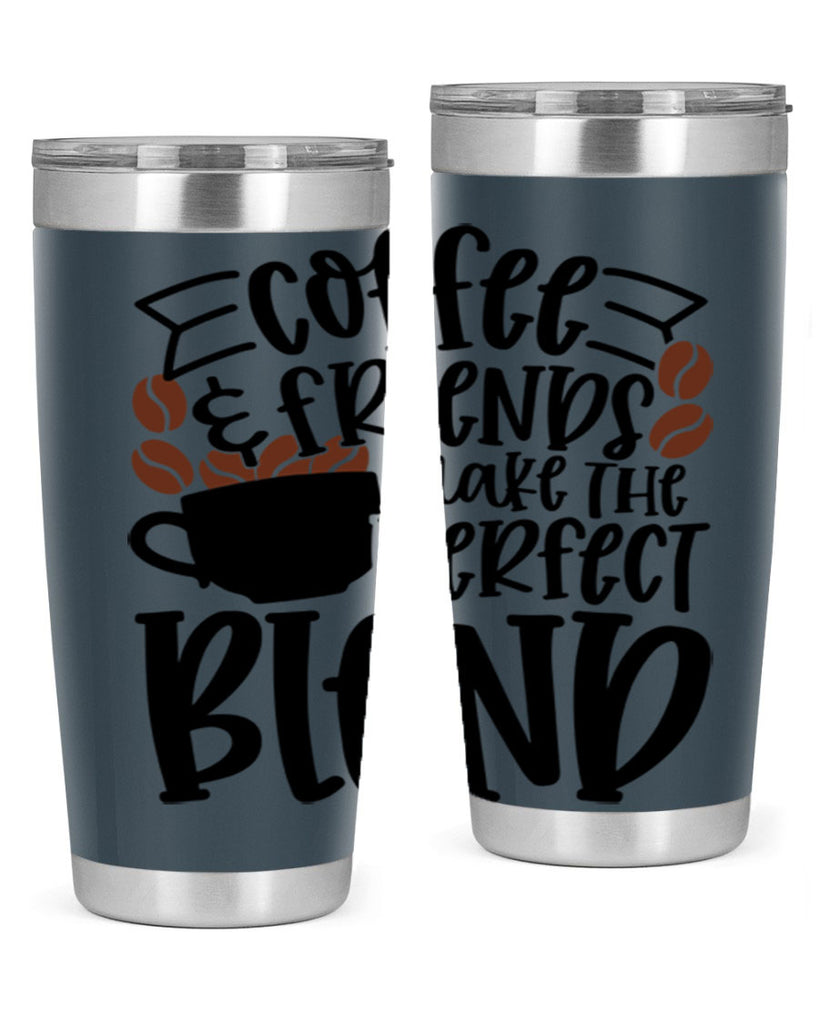 coffee friends make the perfect blend 179#- coffee- Tumbler