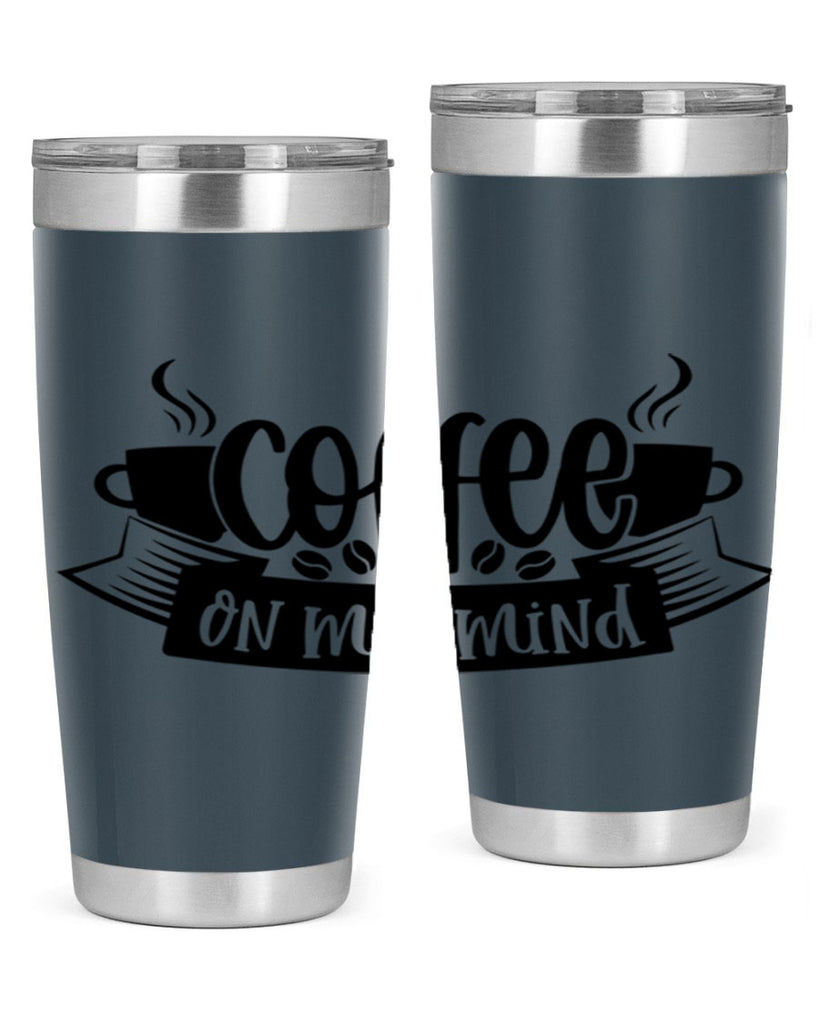 coffee on my mind 141#- coffee- Tumbler