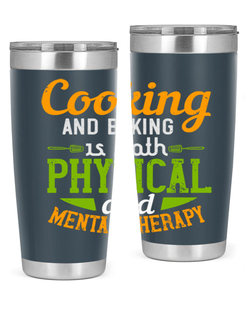 cooking and baking is both physical and mental therapy 1#- cooking- Tumbler