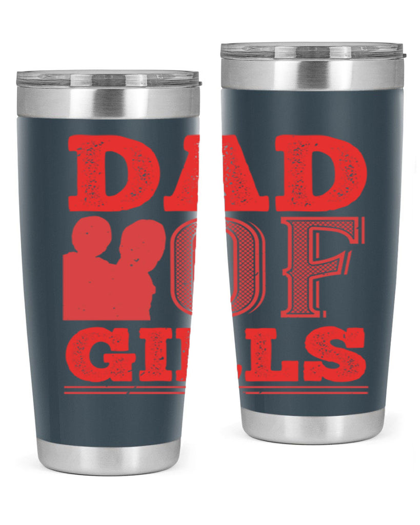 dad of girls 269#- fathers day- Tumbler