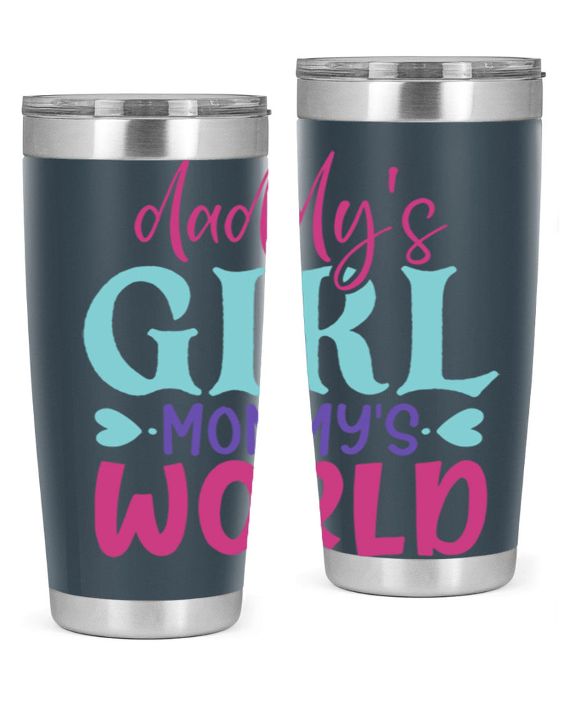daddys girl mammys world Style 269#- baby- tumbler