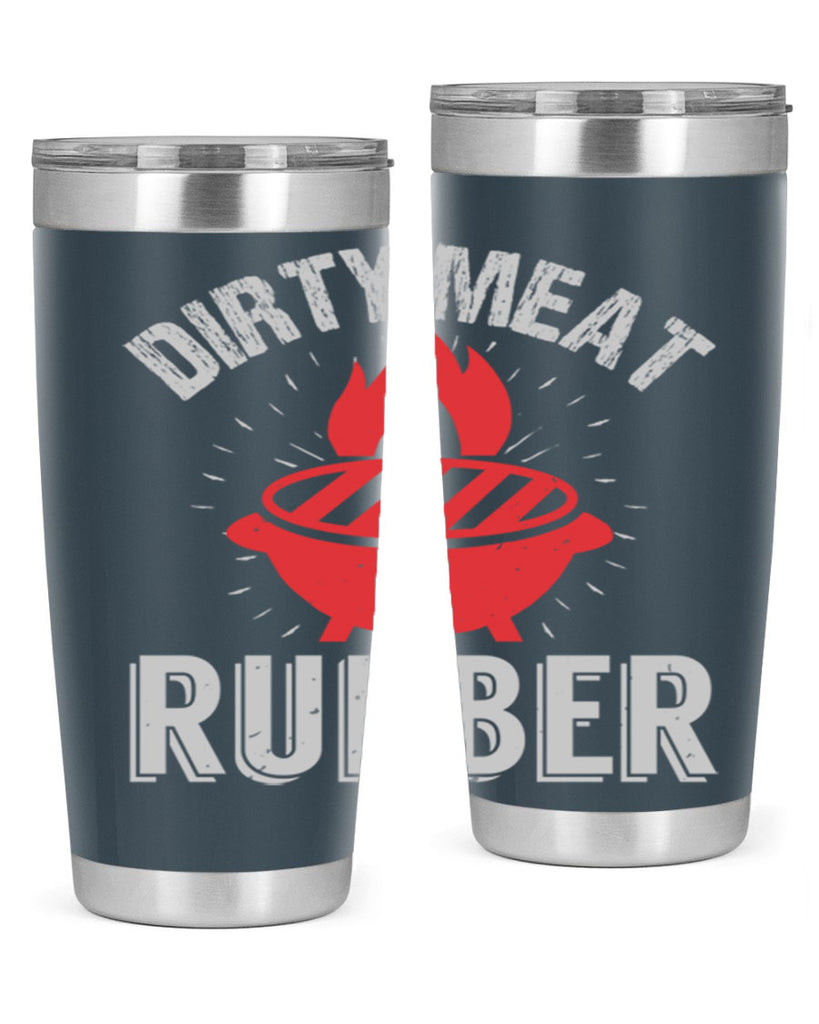 dirty meat rubber 46#- bbq- Tumbler