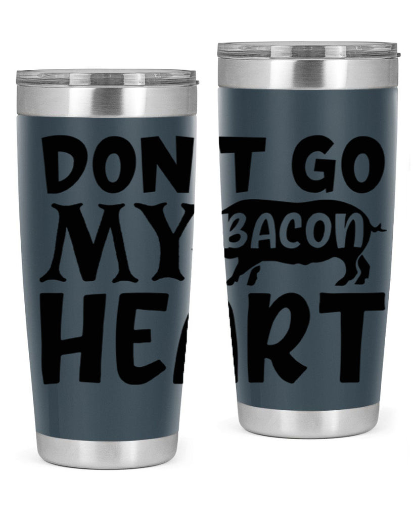 dont go bacon my heart 112#- kitchen- Tumbler