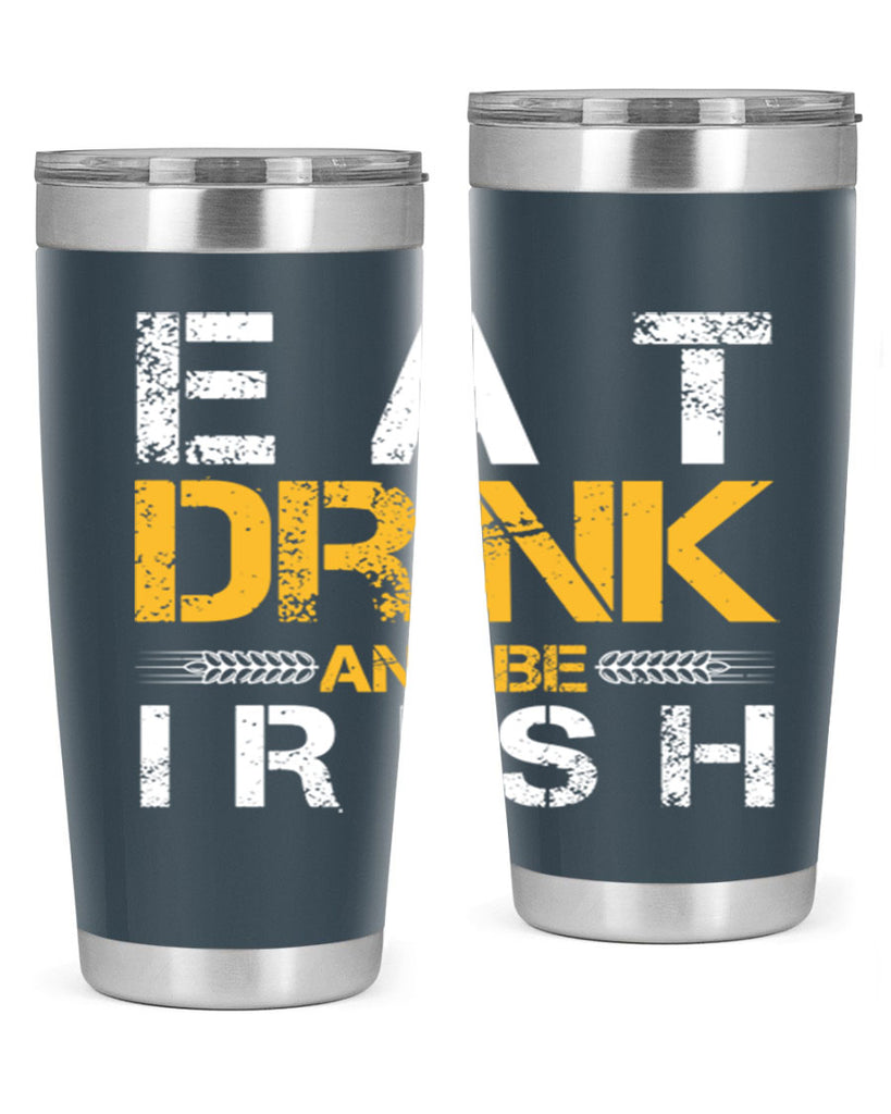 eat drink and be irish 89#- beer- Tumbler