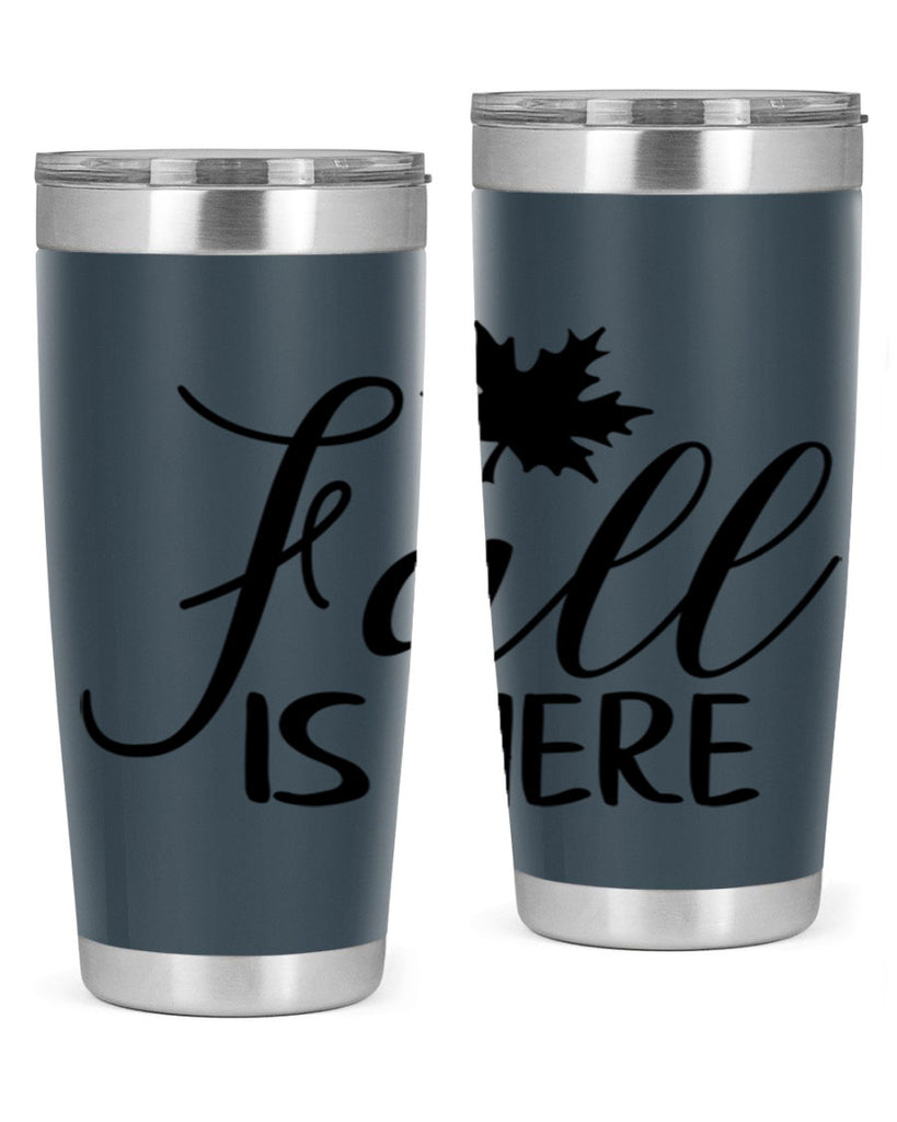 fall is here 107#- fall- Tumbler