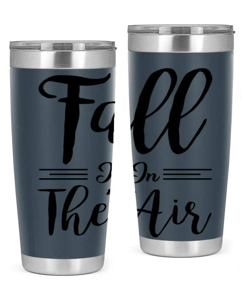 fall is in the air 110#- fall- Tumbler