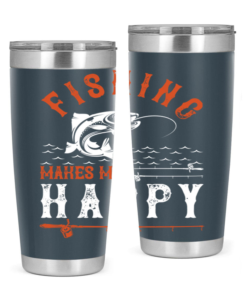 fishing makes me happy 268#- fishing- Tumbler