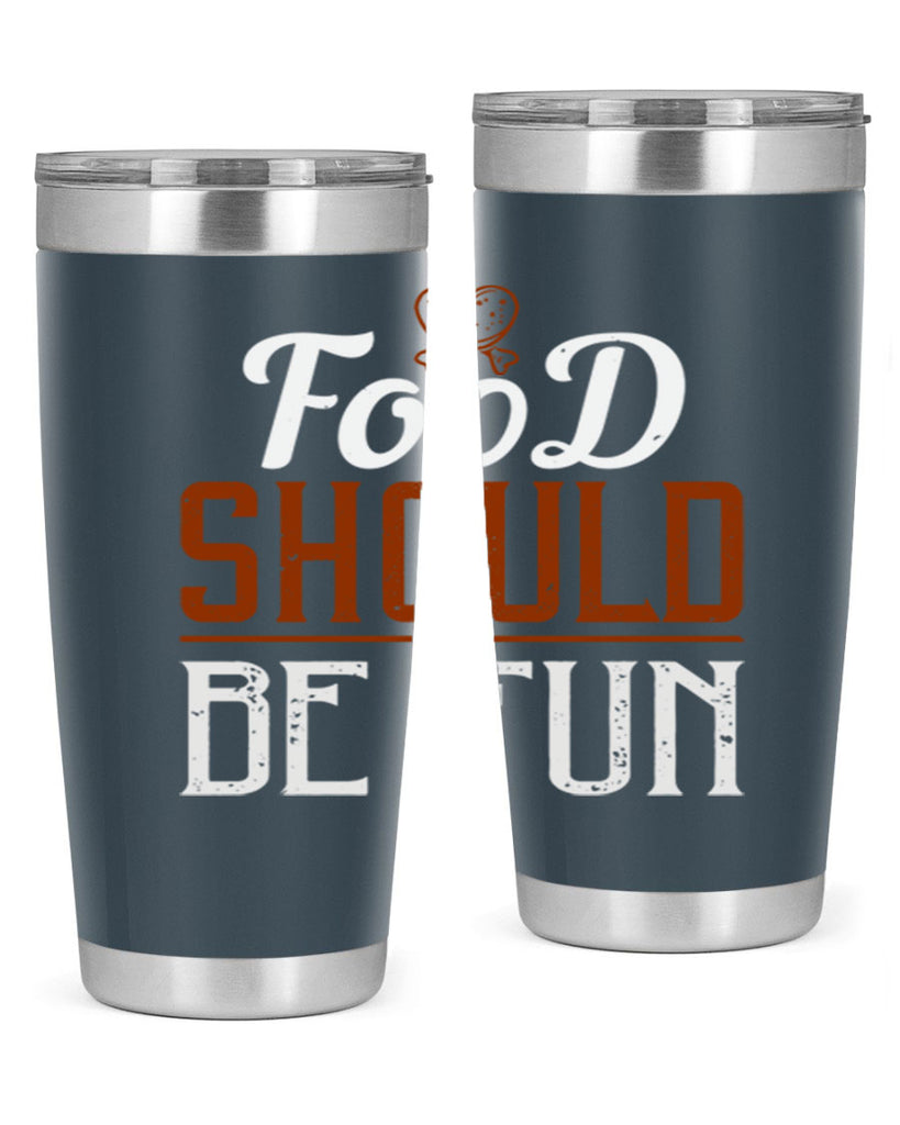 food should be fun 38#- cooking- Tumbler