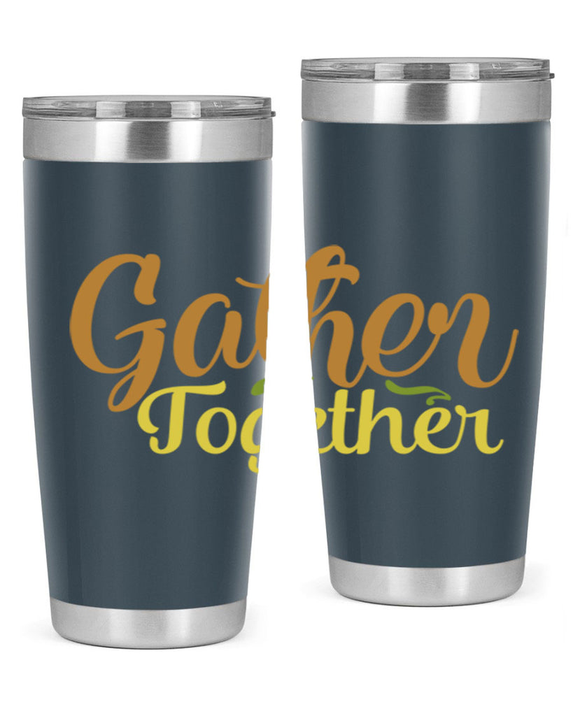 gather together 61#- thanksgiving- Tumbler