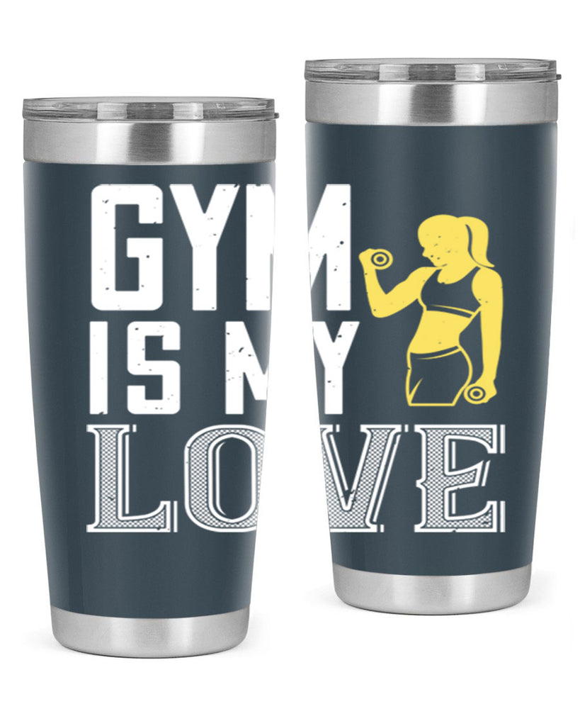 gym is my love 98#- gym- Tumbler