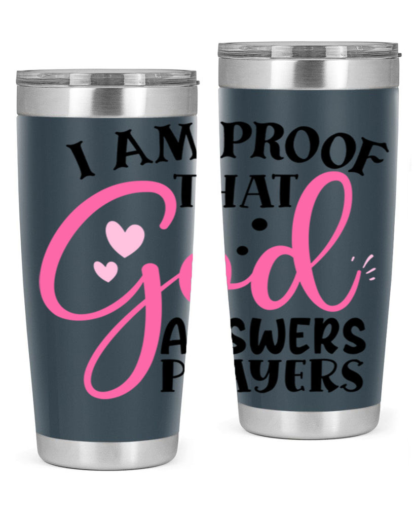 i am proof that god answers prayers Style 259#- baby- tumbler