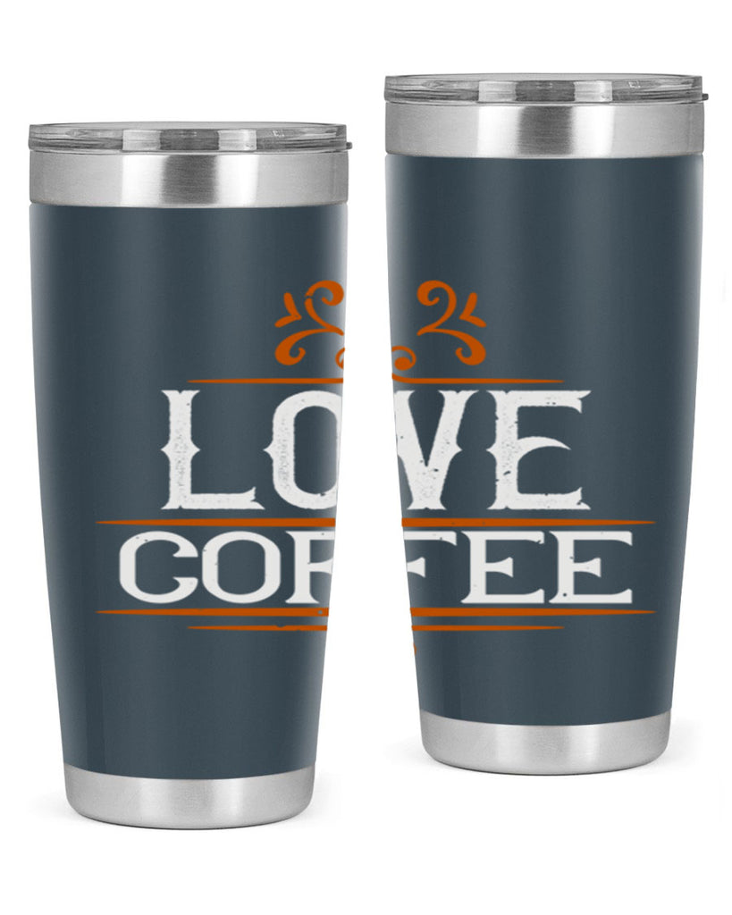 i love coffee 253#- coffee- Tumbler