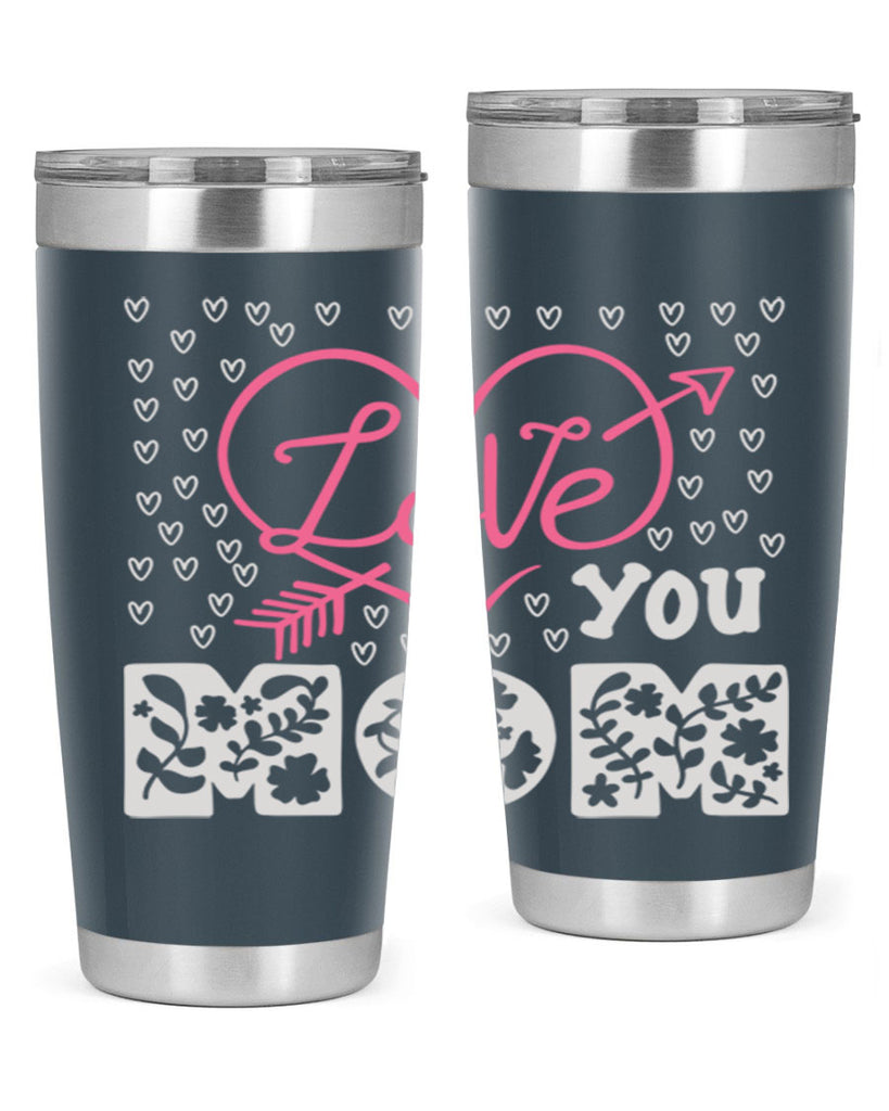 i love you mom 159#- mom- Tumbler