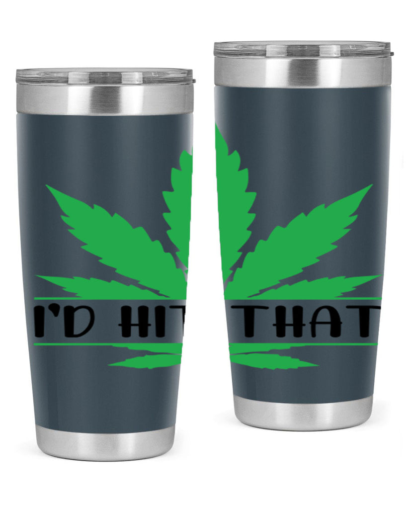 id hit that weed 143#- marijuana- Tumbler