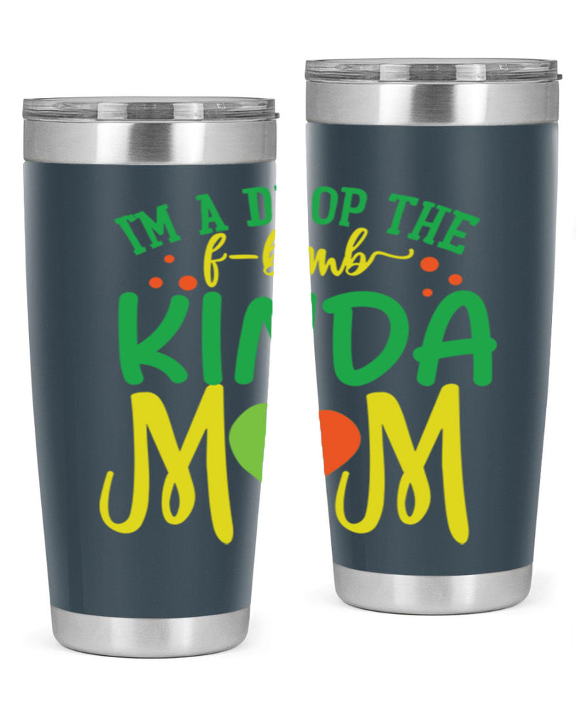 im a drop the fbomb kinda mom 398#- mom- Tumbler