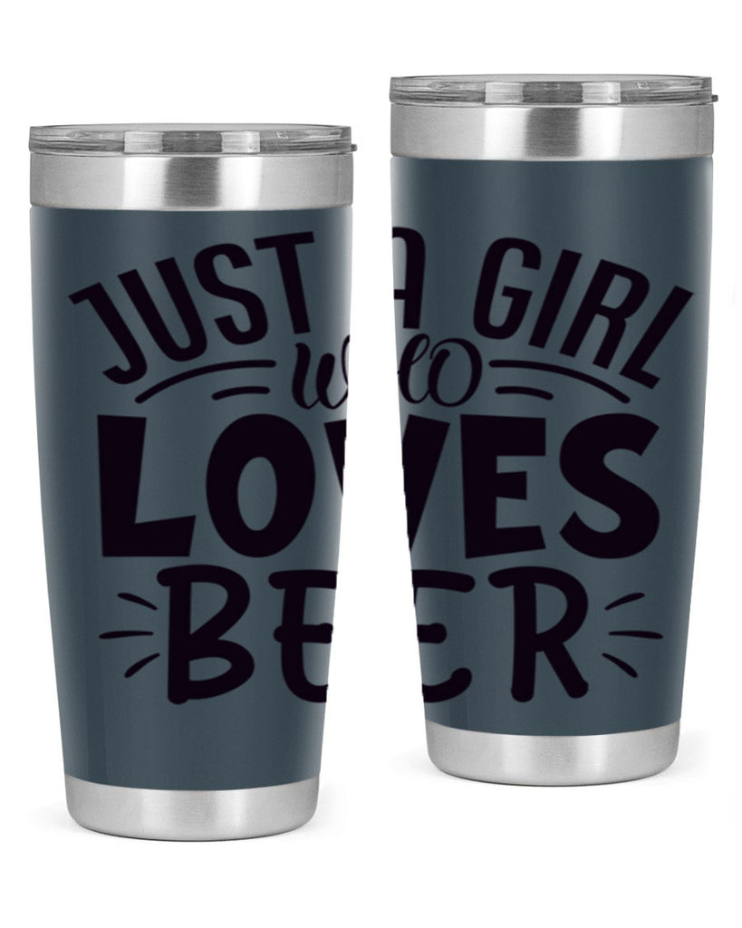 just a girl who loves beer 125#- beer- Tumbler