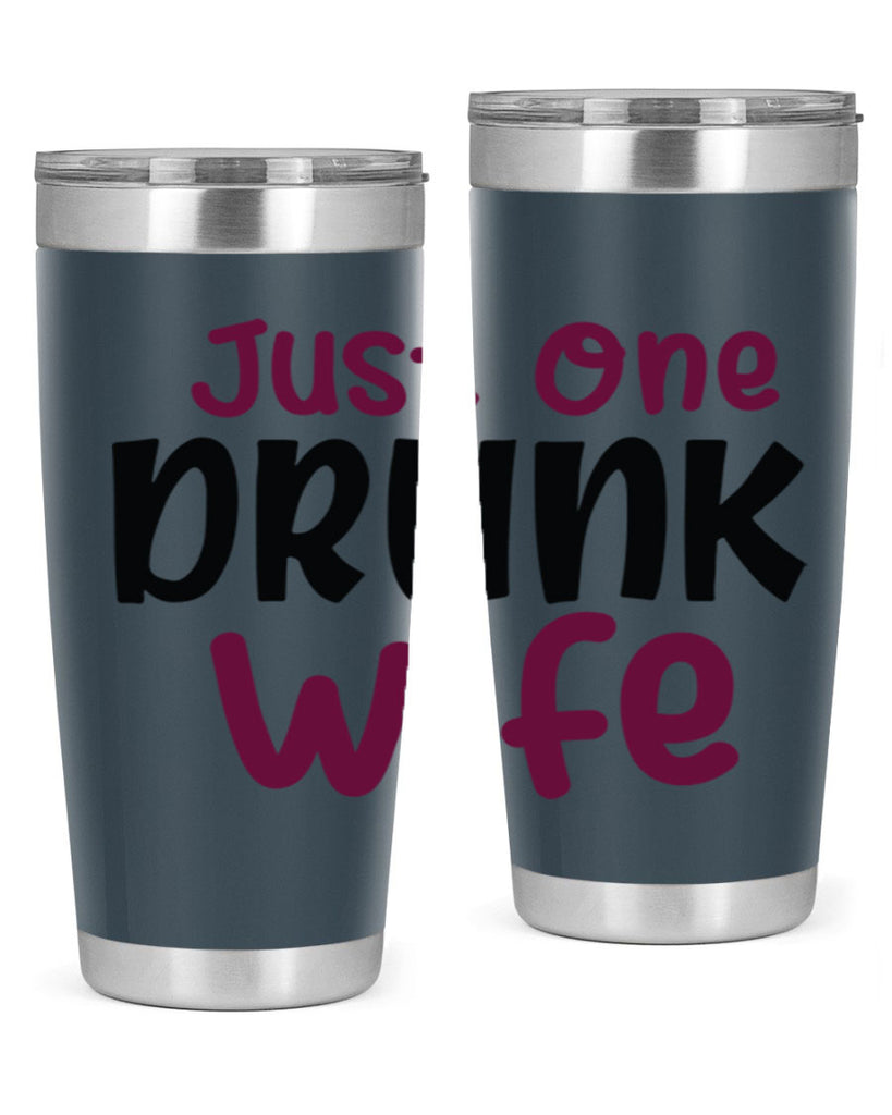 just one drunk wife 187#- wine- Tumbler