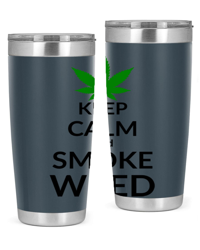 keep calm and smoke weed 173#- marijuana- Tumbler