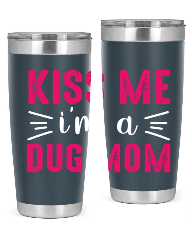 kiss me 138#- mom- Tumbler