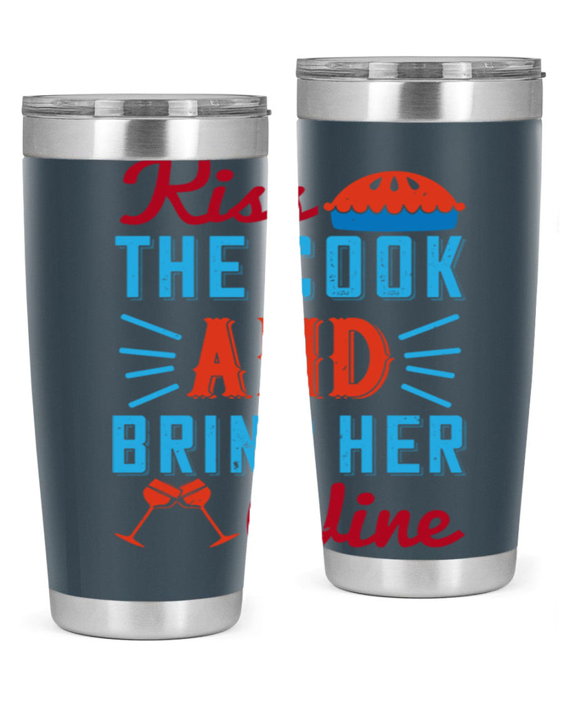 kiss the cook and bring her wine 129#- wine- Tumbler