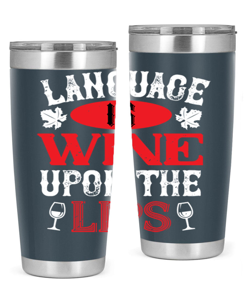 language is wine upon the 72#- wine- Tumbler