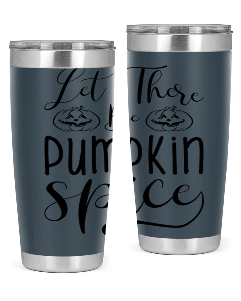 let there be pumpkin spice 400#- fall- Tumbler