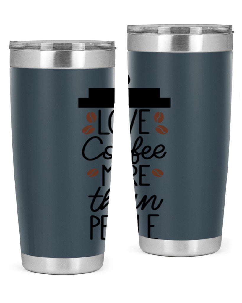 love coffee more than people 71#- coffee- Tumbler