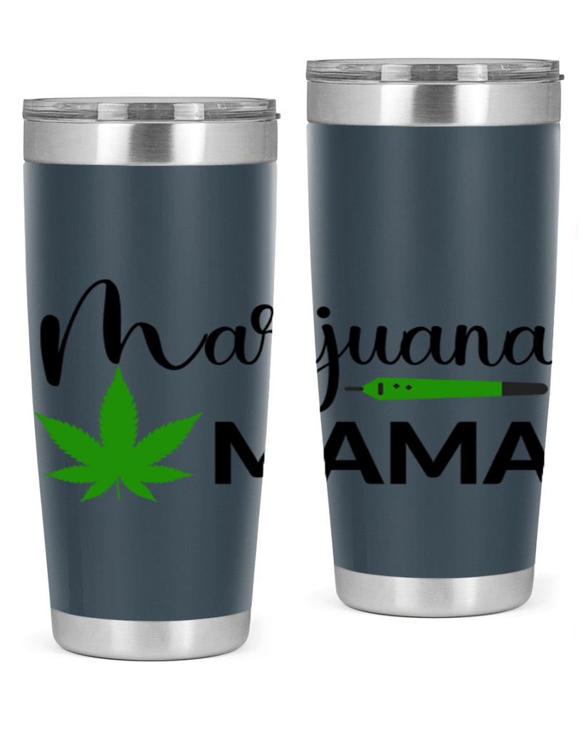 marijuana mama 204#- marijuana- Tumbler