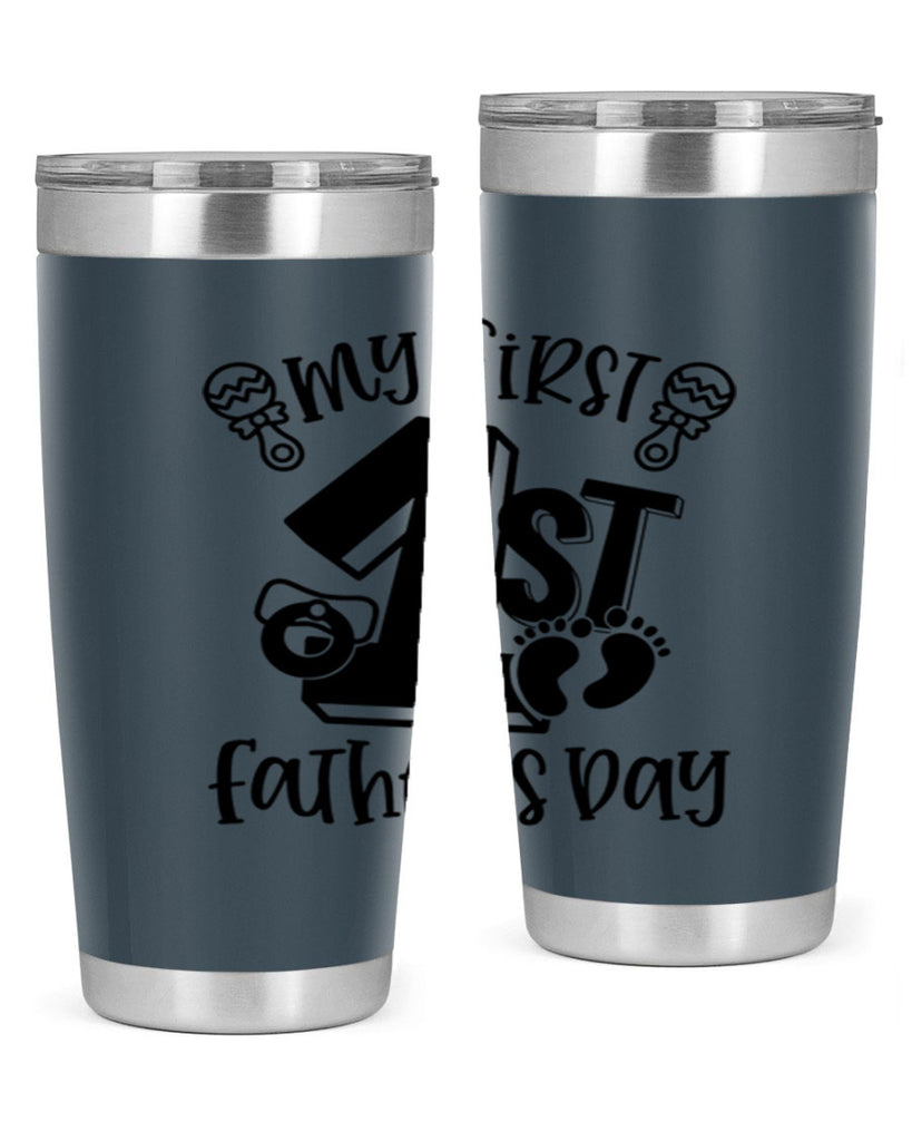 my first fathers day 26#- fathers day- Tumbler