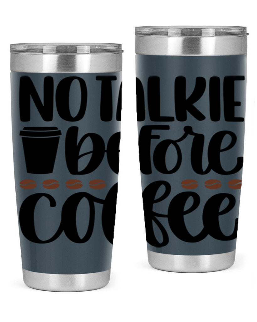 no talkie before coffee 59#- coffee- Tumbler