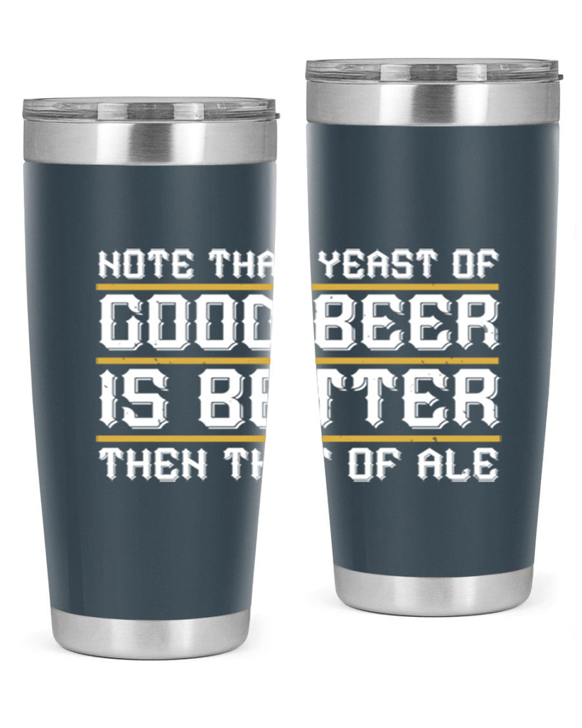 note that yeast of good beer is better then that of ale 55#- beer- Tumbler