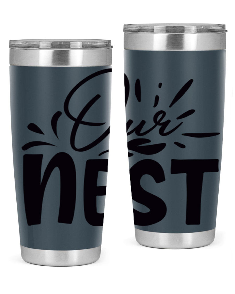 our nest 55#- home- Tumbler