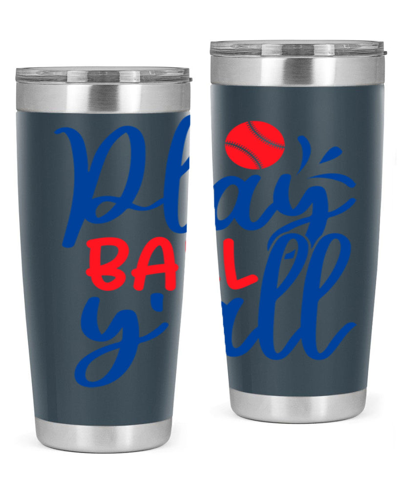play ball yall 2033#- baseball- Tumbler