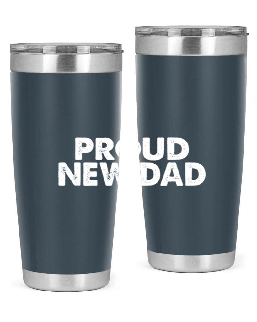 proud new dad 69#- dad- Tumbler