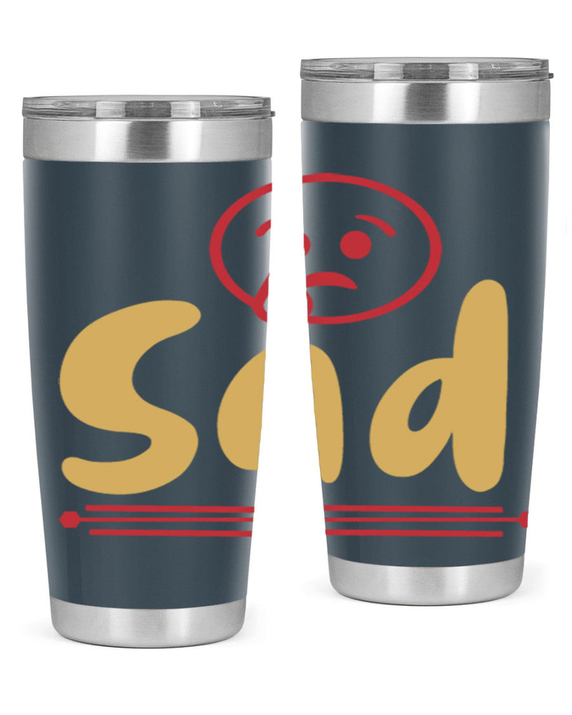 sad 6#- fathers day- Tumbler