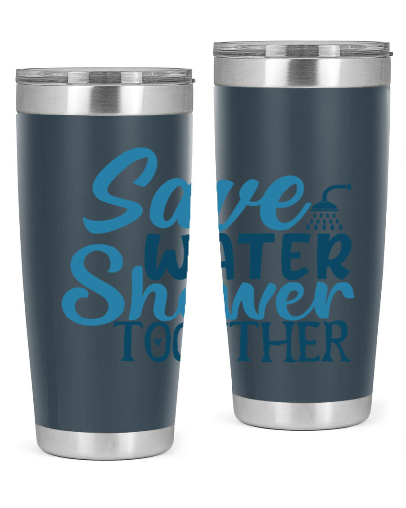 save water shower together 60#- bathroom- Tumbler