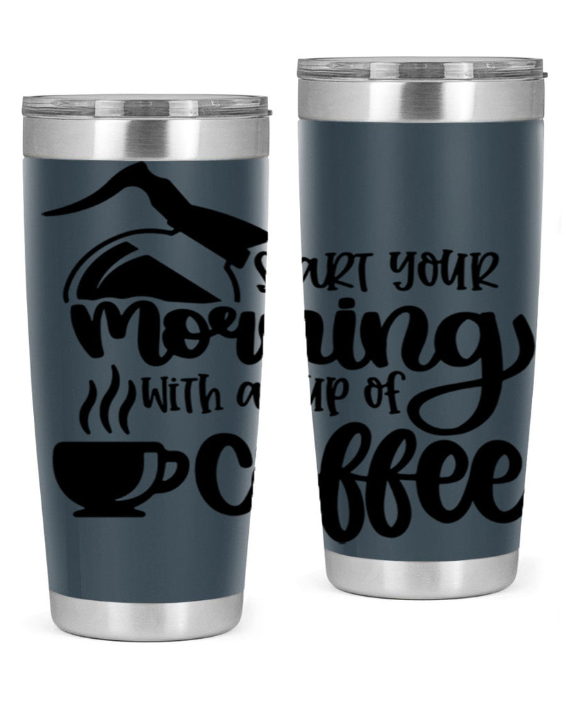 start your morning with a cup of coffee 29#- coffee- Tumbler