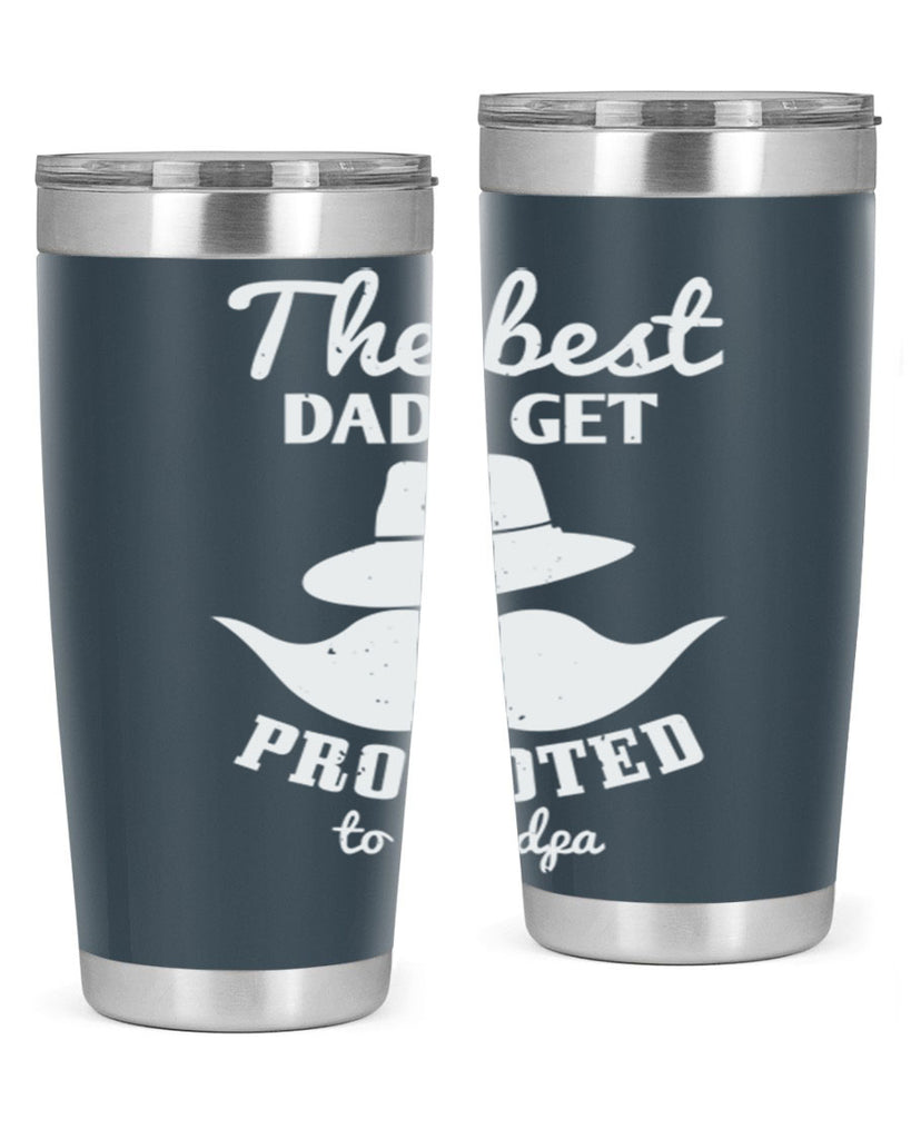 the best dads get promoted 164#- fathers day- Tumbler