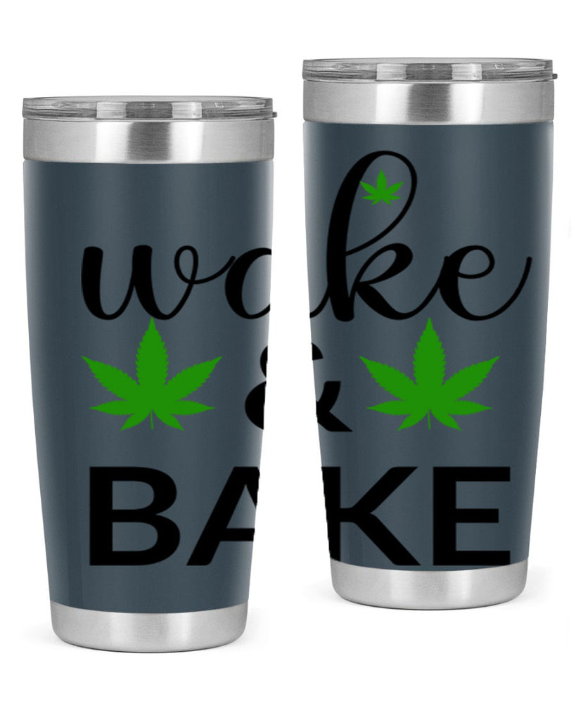 wake and bake 272#- marijuana- Tumbler