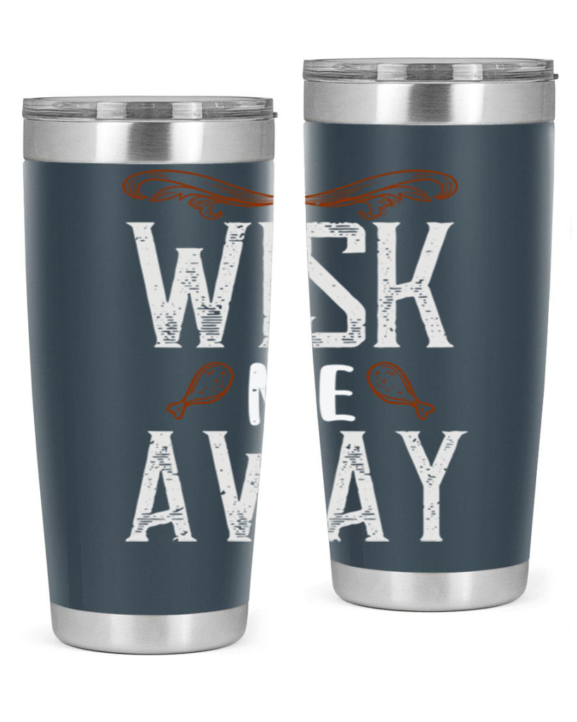 wish me away 8#- cooking- Tumbler